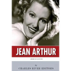 American Legends: The Life of Jean Arthur - Paperback
