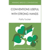Winning Bridge Conventions: Conventions Useful with Strong Hands - Paperback