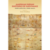 American Indian Rhetorics of Survivance: Word Medicine, Word Magic - Paperback