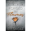 Forged in Flames - Paperback
