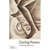 Cycling Poems: an Anthology of Bicycle Verse - Paperback