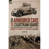 From Armoured Cars to Coldstream Guards: An American Volunteer During the First World War by Louis Starr The Battle of the Somme, 1916: Third Stage by - Paperback