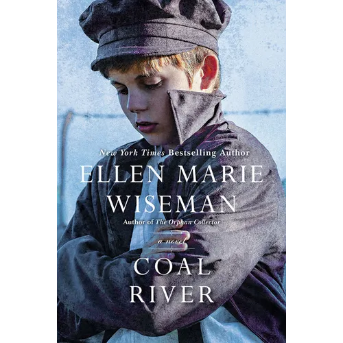 Coal River: A Powerful and Unforgettable Story of 20th Century Injustice - Paperback