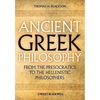 Ancient Greek Philosophy: From the Presocratics to the Hellenistic Philosophers - Paperback