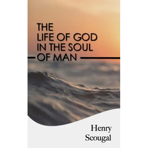 The Life of God in the Soul of Man - Paperback