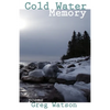 Cold Water Memory: poems - Paperback