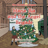 Maria Bia and the Angel Brigade: The Christmas Caper - Paperback