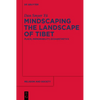 Mindscaping the Landscape of Tibet: Place, Memorability, Ecoaesthetics - Paperback