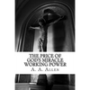 The Price of God's Miracle Working Power - Paperback