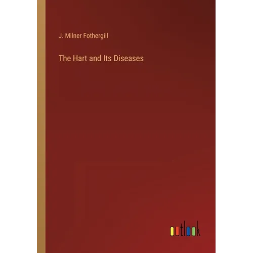 The Hart and Its Diseases - Paperback