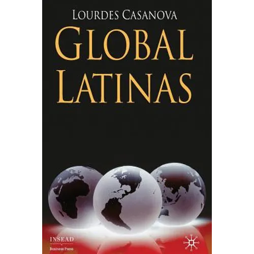Global Latinas: Latin America's Emerging Multinationals - Paperback