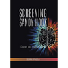 Screening Sandy Hook: Causes and Consequences - Hardcover