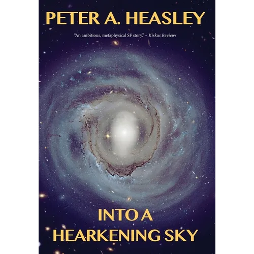 Into a Hearkening Sky - Hardcover
