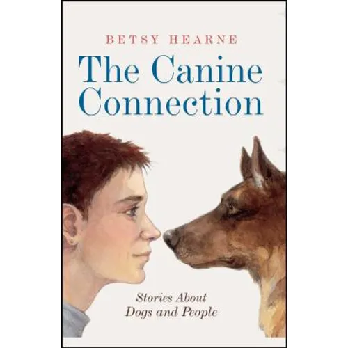 The Canine Connection: Stories about Dogs and People - Paperback