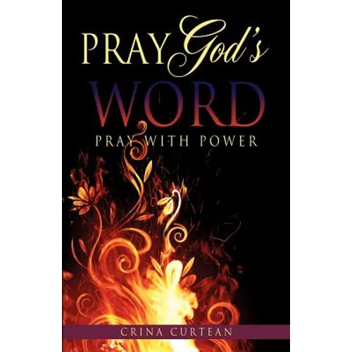 Pray God's Word Pray with Power - Paperback