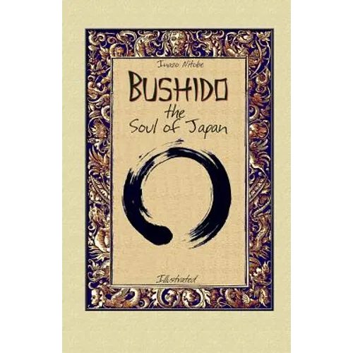 Bushido the Soul of Japan: Illustrated - Paperback