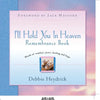 I'll Hold You In Heaven Remembrance Book - Paperback