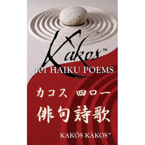 Kakos 401 Haiku Poems - Paperback