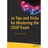 70 Tips and Tricks for Mastering the Cissp Exam - Paperback