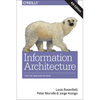 Information Architecture: For the Web and Beyond - Paperback