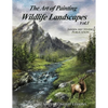 The Art of Painting Wildlife Landscapes - Paperback