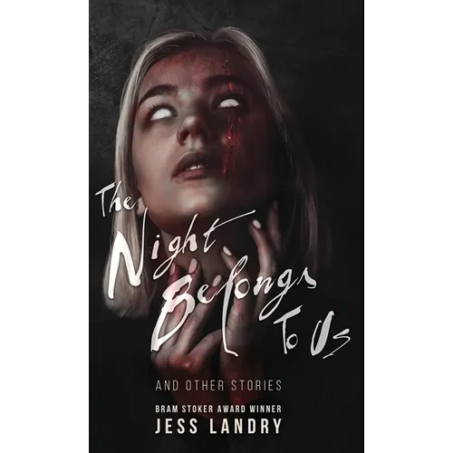 The Night Belongs to Us: And Other Stories - Hardcover