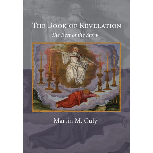 The Book of Revelation: The Rest of the Story - Paperback