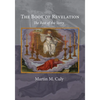 The Book of Revelation: The Rest of the Story - Paperback