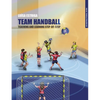 Team Handball: TEACHING AND LEARNING STEP-BY-STEP: An Instructional Guide - Paperback