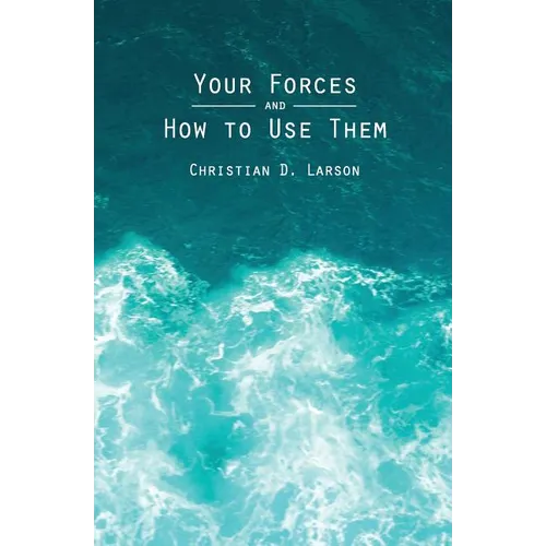 Your Forces and How to Use Them - Paperback