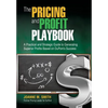 The Pricing and Profit Playbook - Hardcover