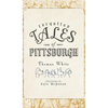 Forgotten Tales of Pittsburgh - Hardcover