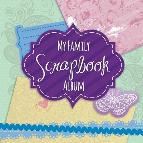 My Family Scrapbook Album - Paperback