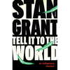 Tell It to the World: An Indigenous Memoir - Paperback