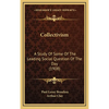 Collectivism: A Study Of Some Of The Leading Social Question Of The Day (1908) - Hardcover