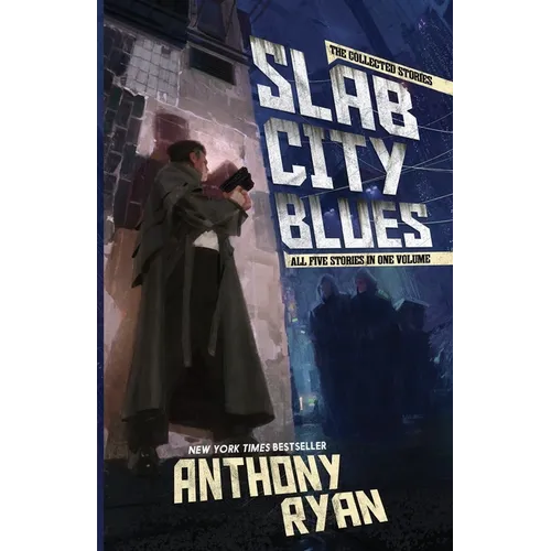 Slab City Blues: The Collected Stories - Paperback
