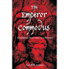 The Emperor Commodus: Gladiator, Hercules or a Tyrant? - Paperback