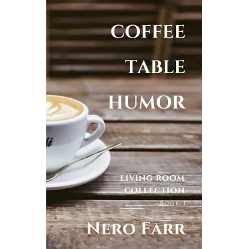 Coffee Table Humor: Book 3 - Paperback