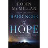 Harbinger of Hope: A Startling Revelation of God's Provision for You - Paperback