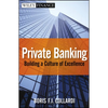 Private Banking: Building a Culture of Excellence - Hardcover