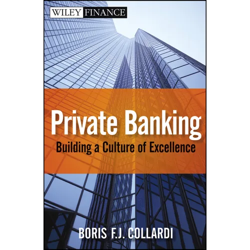 Private Banking: Building a Culture of Excellence - Hardcover