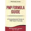 Pmp Formula Guide: A Comprehensive Guide on Pmp Exam Formulas - Paperback