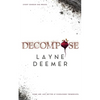 Decompose: a psychological thriller - Paperback