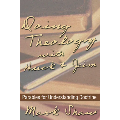 Doing Theology with Huck and Jim - Paperback