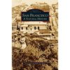 San Francisco: A Natural History - Hardcover