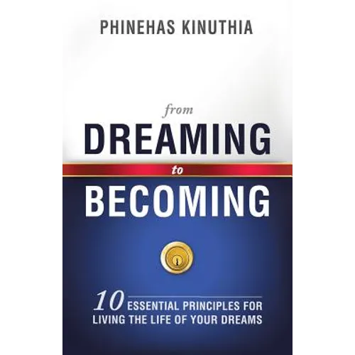 From Dreaming to Becoming - Paperback