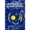 Viktor Rydberg's Investigations into Germanic Mythology, Volume II, Part 1: Indo-European Mythology - Paperback