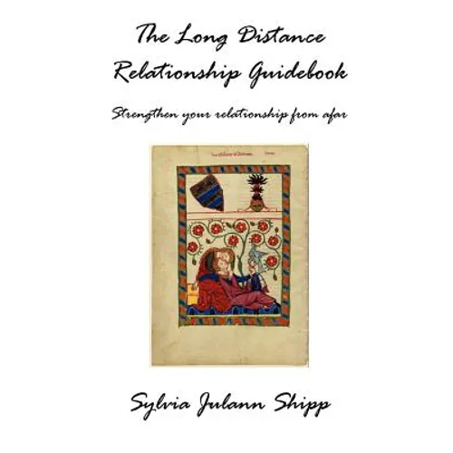 The Long Distance Relationship Guidebook - Paperback