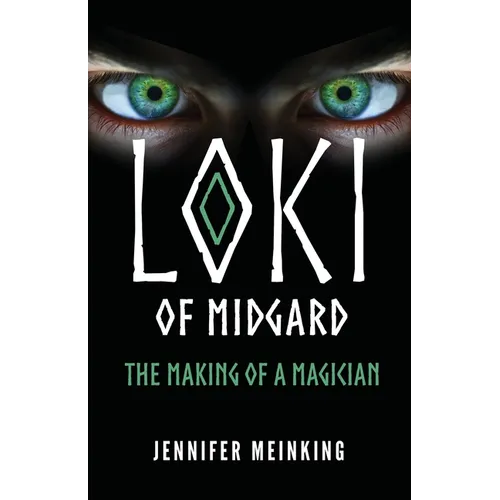 Loki of Midgard: The Making of a Magician - Paperback
