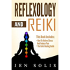 Reflexology: Reiki - 2 books in 1 - Paperback